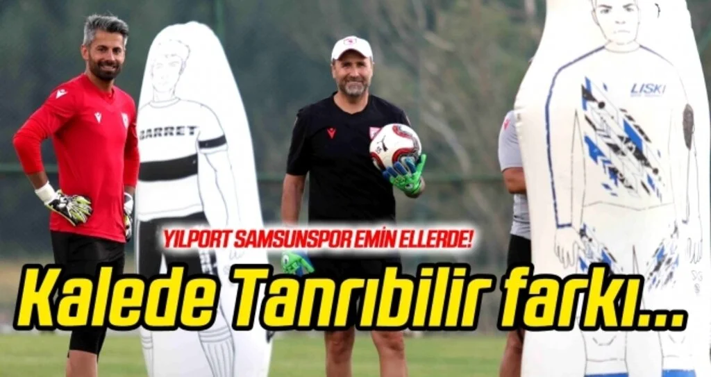 Samsunspor kalesinde Öztürk Tanrıbilir farkı!