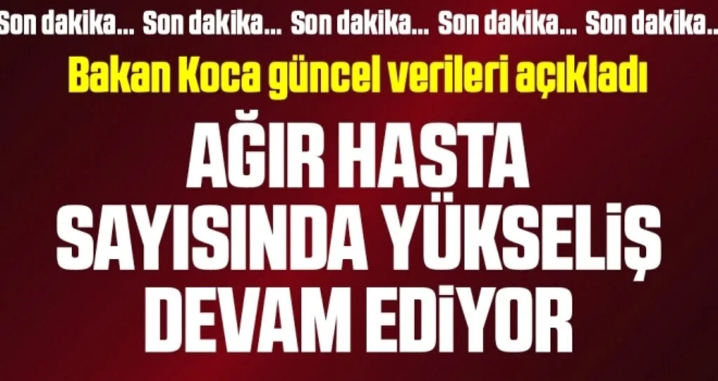 Son dakika… Bakan Koca 21 Ağustos corona virüsü verilerini açıkladı!