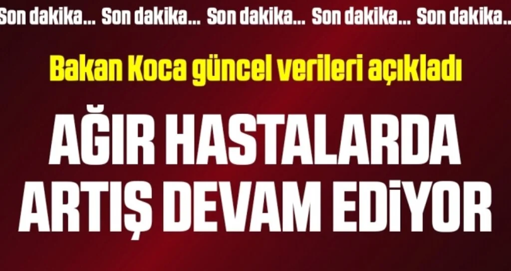 Son dakika… Bakan Koca 29 Ağustos corona virüsü verilerini açıkladı!