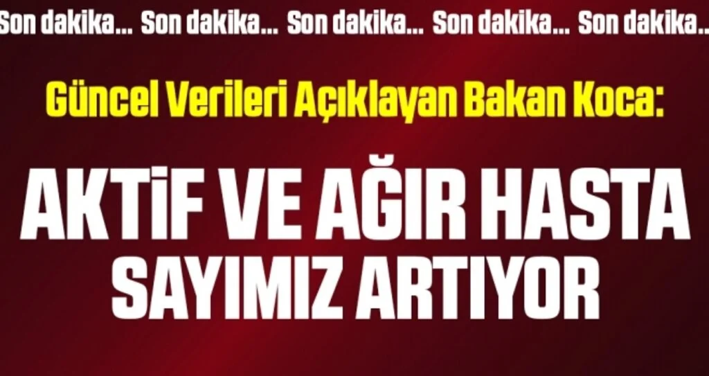 Son dakika… Corona virüsü verileri açıklandı! İşte 28 Ağustos tablosu…