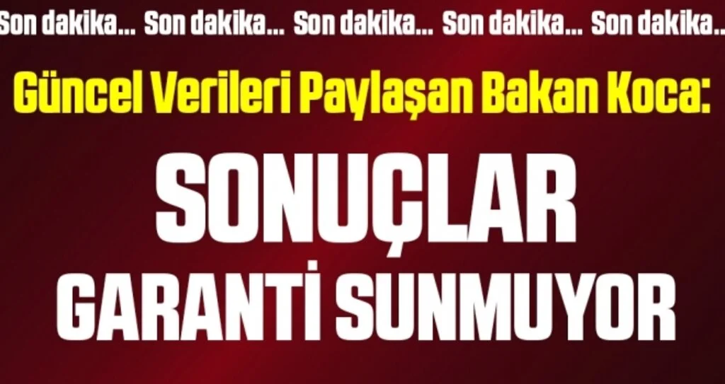 Son dakika… Güncel corona virüsü verileri açıklandı! İşte 6 Ağustos tablosu…