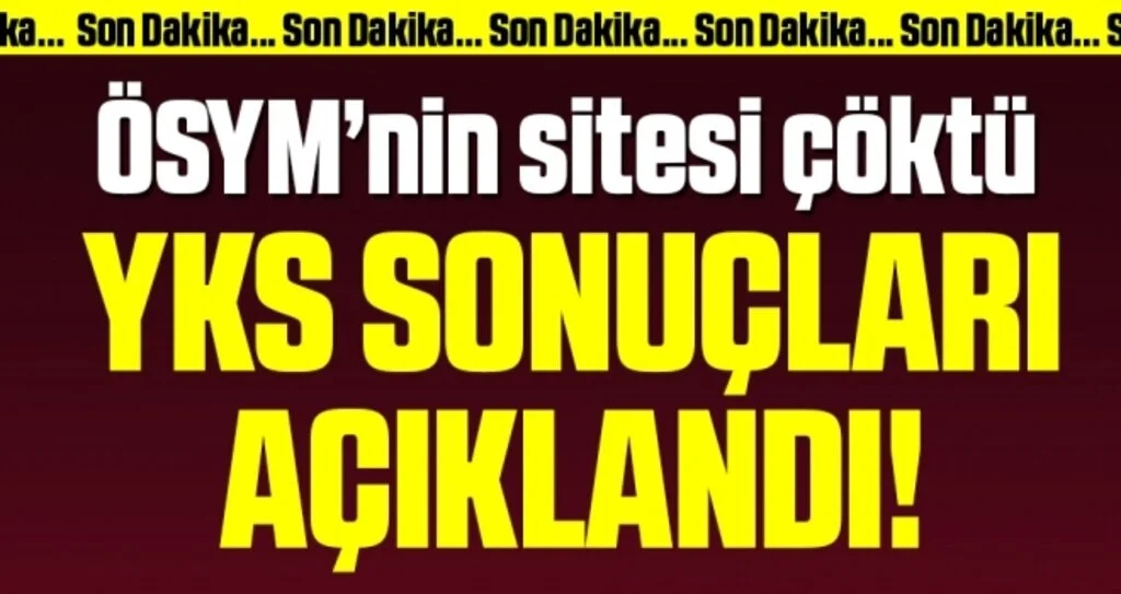 Son dakika… ÖSYM üniversite yerleştirme sonuçları sorgu ekranı! YKS tercih sonuçları açıklandı