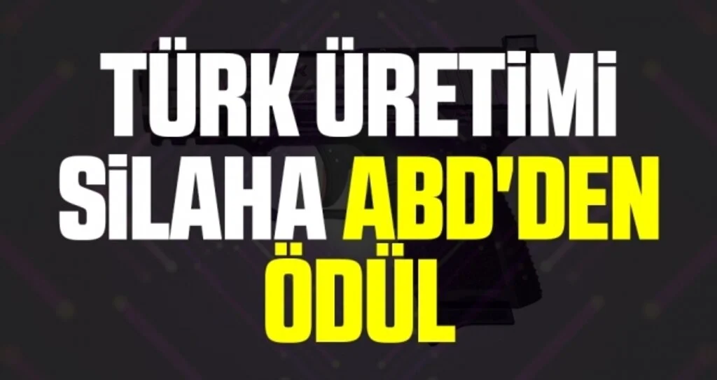 Türk Üretimi Silaha ABD'den Ödül
