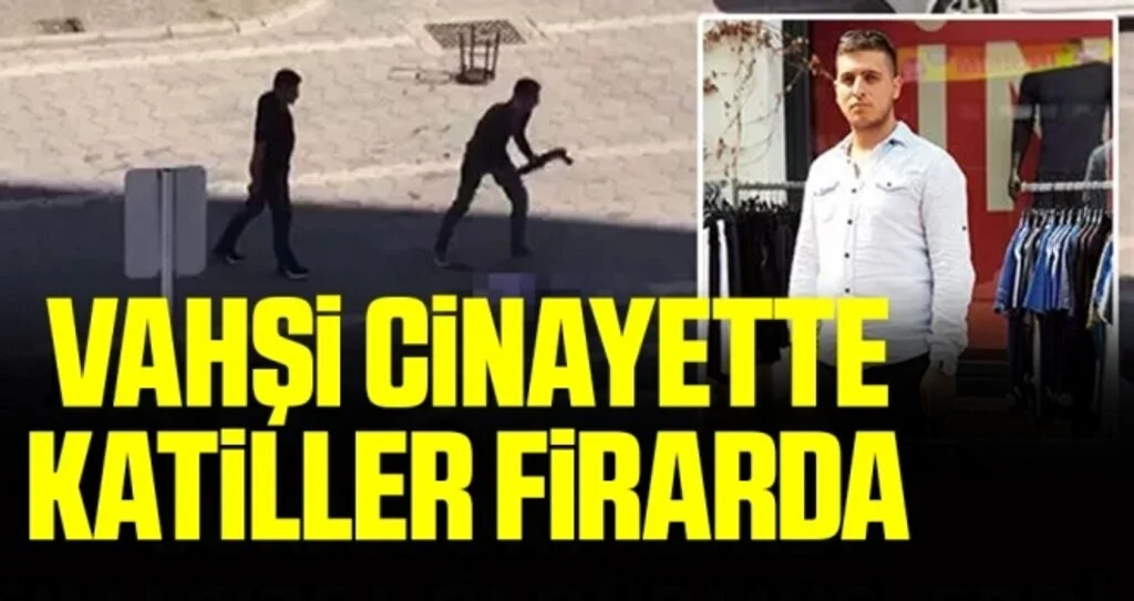 Vahşi cinayette KATİLLER FİRARDA