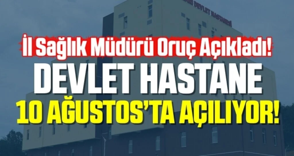 Yeni Salıpazarı Devlet Hastanesi 10 Ağustos'ta açılıyor