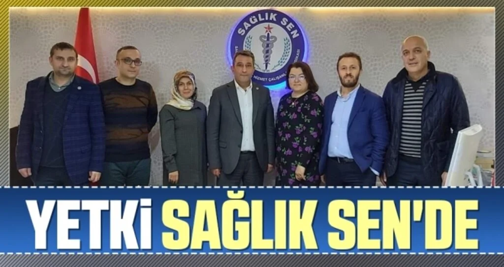 Yetki Sağlık Sen'de 