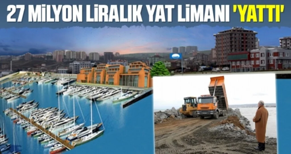 27 Milyon Liralık Yat Limanı 'Yattı'