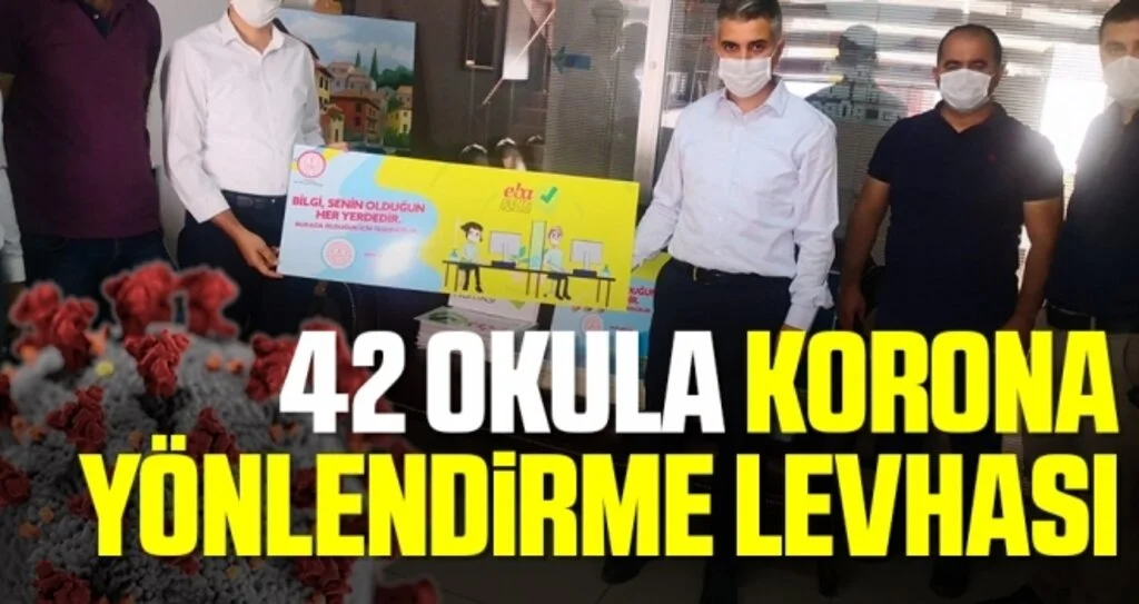 42 okula korona yönlendirme levhası