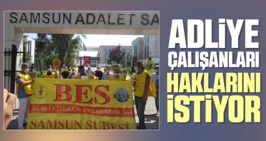 Adliye Çalışanları Haklarını İstiyor