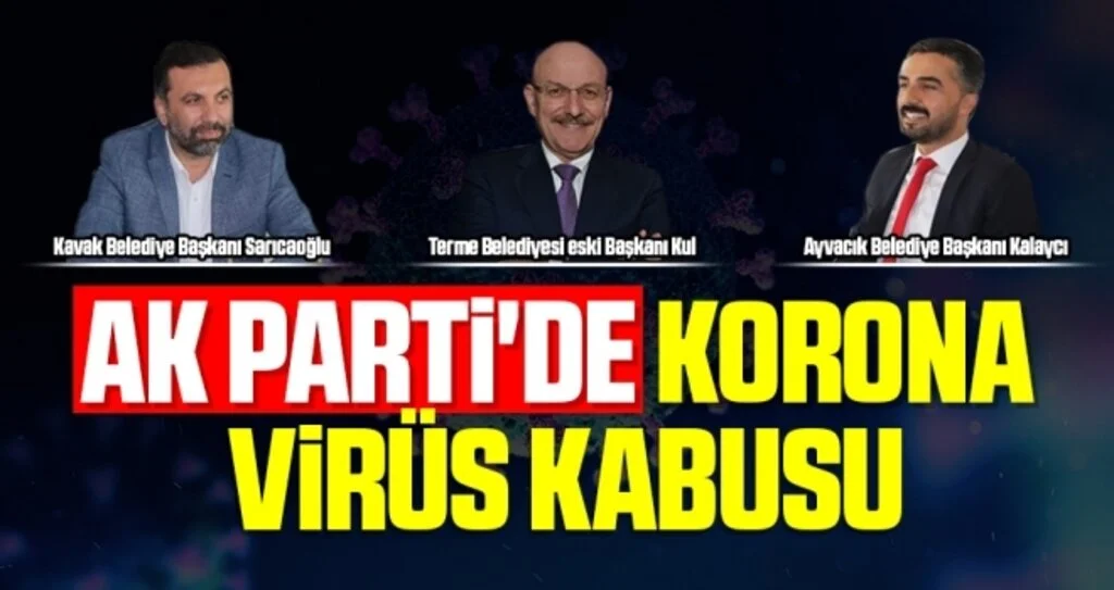 AK Parti'de Korona Virüs Kabusu
