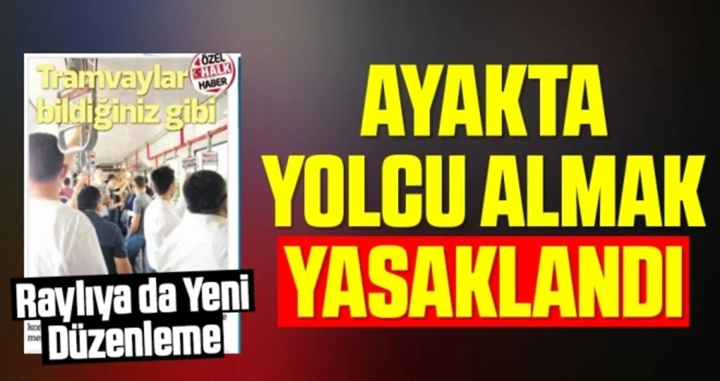Ayakta Yolcu Almak Yasaklandı