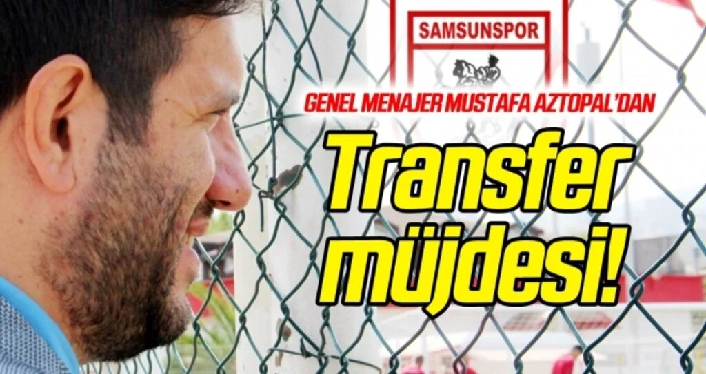 Aztopal'dan forvet transferi müjdesi