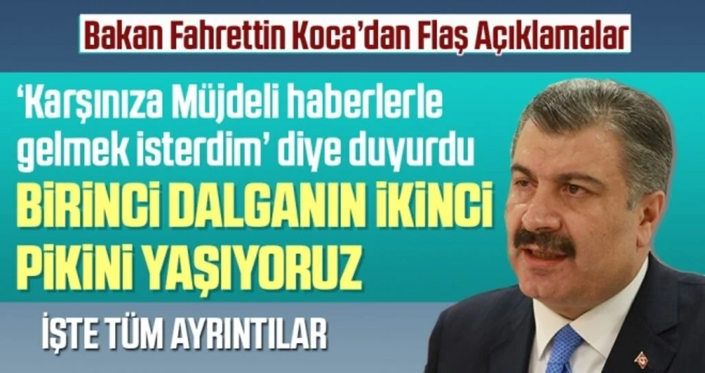 Bakan Koca'dan Bilim Toplantısı sonrası önemli açıklama: Birinci dalganın ikinci pikini yaşıyoruz