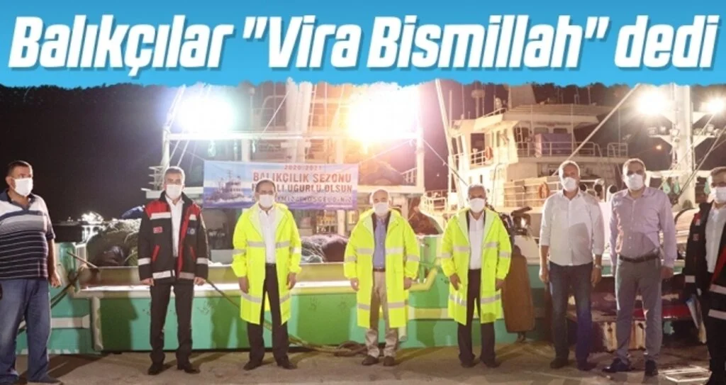Balıkçılar 'Vira Bismillah' dedi