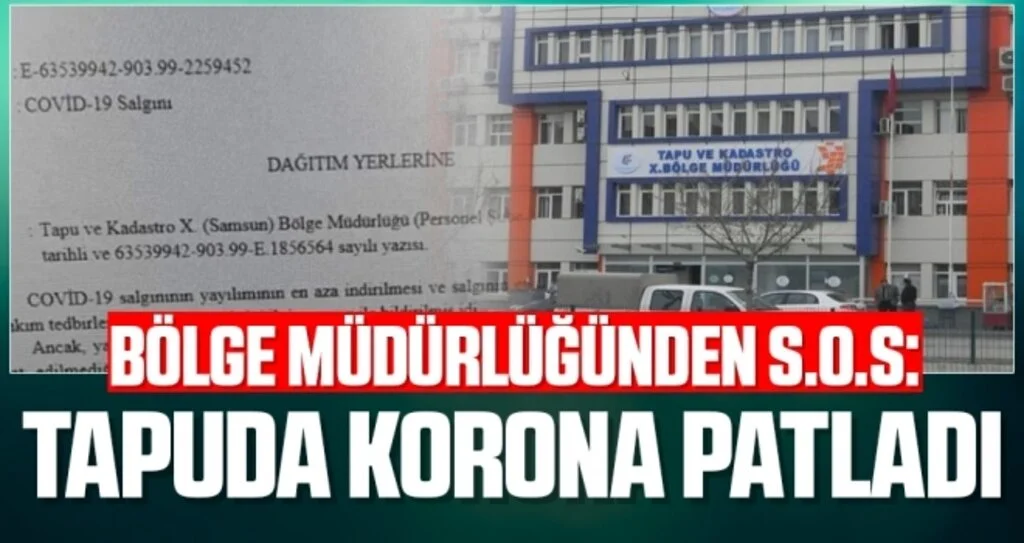 Bölge Müdürlüğünden S.O.S: Tapuda Korona Patladı