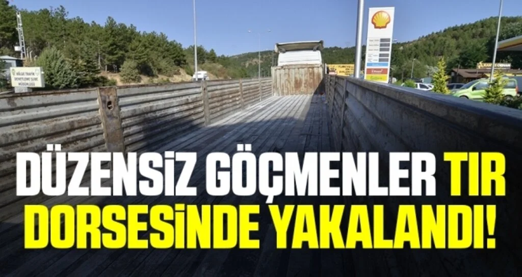 Düzensiz Göçmenler TIR Dorsesinde Yakalandı!