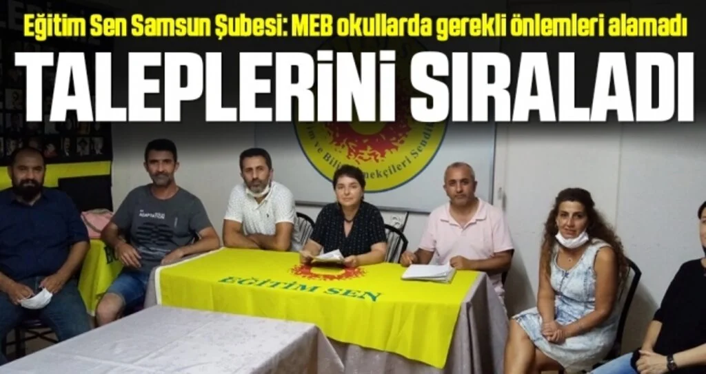 Eğitim Sen Samsun Şube Başkanı Arzu Topaloğlu: MEB okullarda gerekli önlemleri alamadı