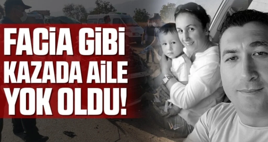 Facia Gibi Kazada Aile Yok Oldu