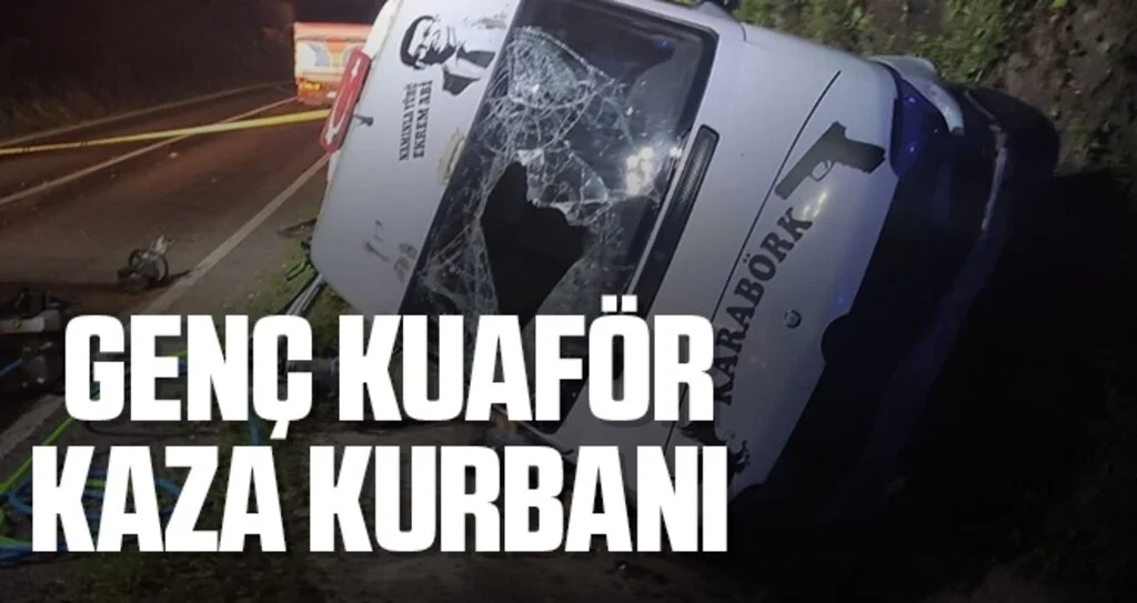 Genç kuaför kaza kurbanı 