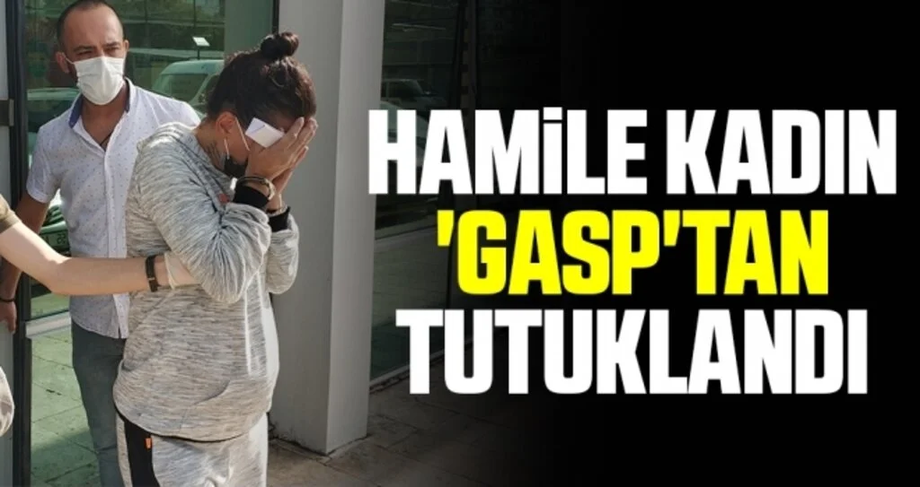 Hamile kadın 'gasp'tan tutuklandı