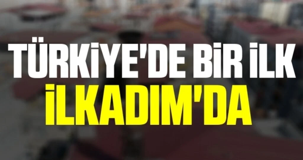 İlkadım'da Türkiye'de Bir İlk