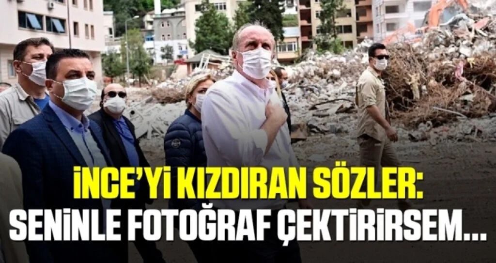 İnce’yi kızdıran sözler: Seninle fotoğraf çektirirsem yarın benim defterim dürülür