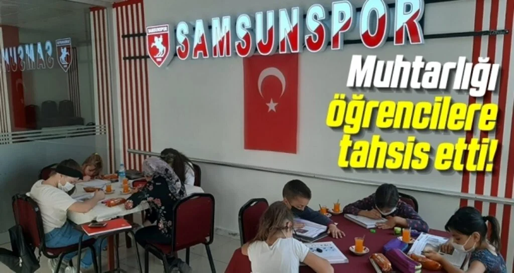 Kavak'ta muhtar, muhtarlığı ders çalışmaları için öğrencilere tahsis etti