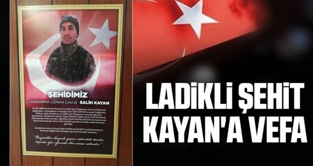 Ladikli Şehit Salih Kayan'a Vefa