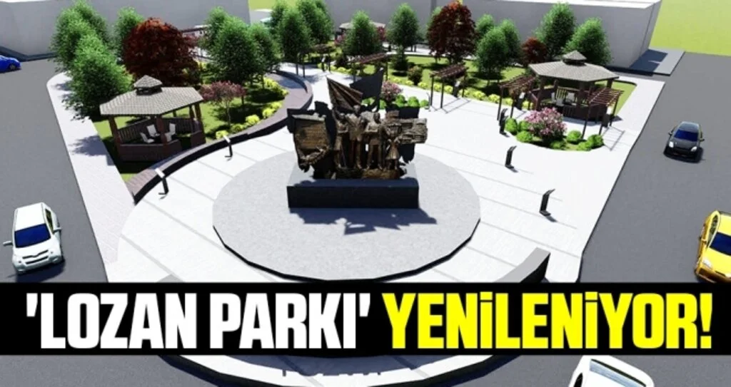 'Lozan Parkı' Yenileniyor!