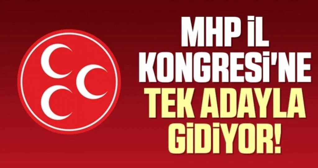 MHP Samsun İl Kogresi'ne Tek Adayla Gidiyor!
