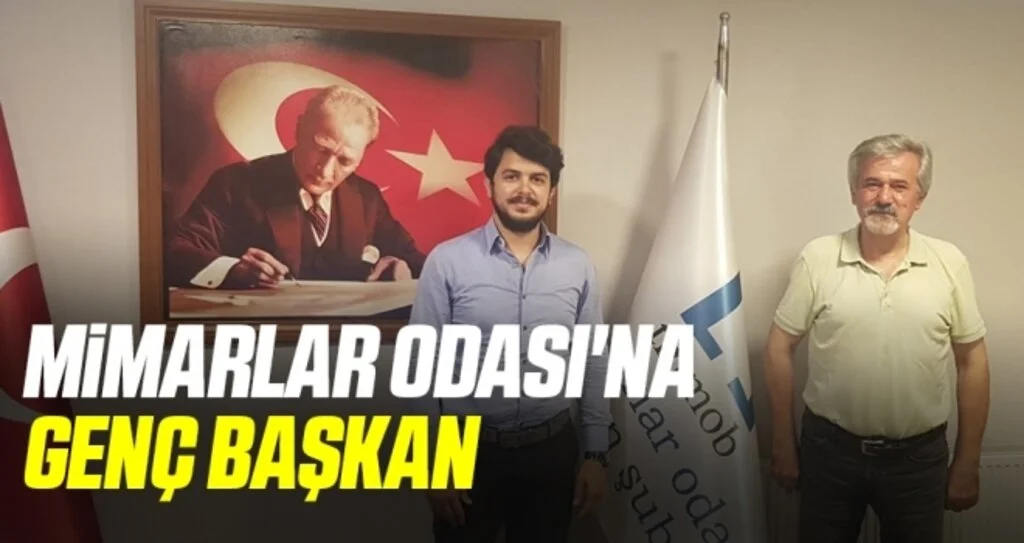 Mimarlar Odası'na Genç Başkan