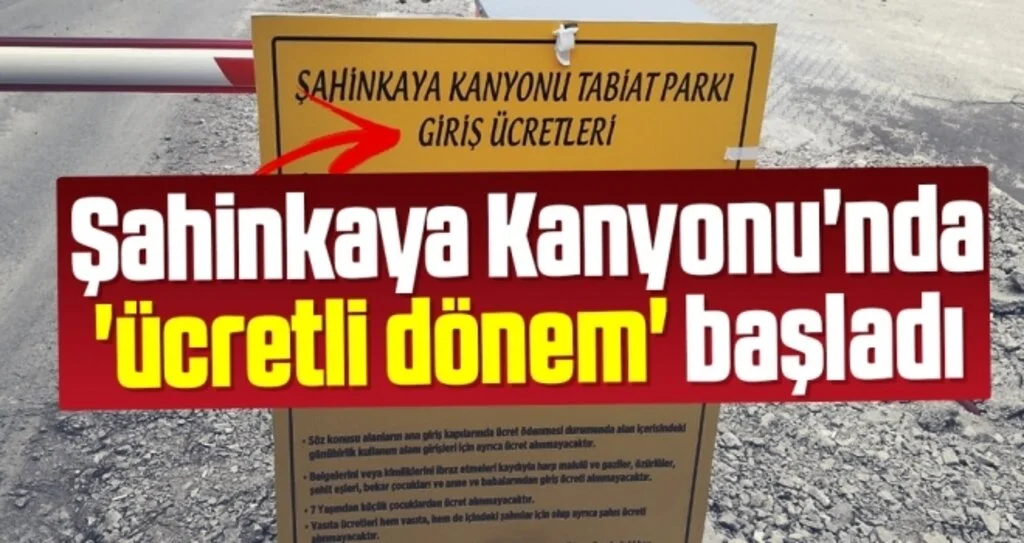 Şahinkaya Kanyonu'nda 'ücretli dönem' başladı