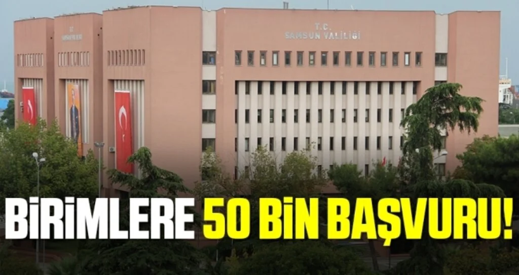 Samsun’da ‘Açık Kapı’ birimlerine 50 bin başvuru