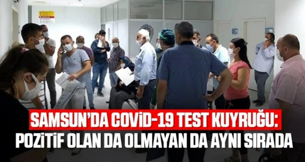 Samsun'da Covid-19 test kuyruğu: Pozitif olan da olmayan da aynı sırada