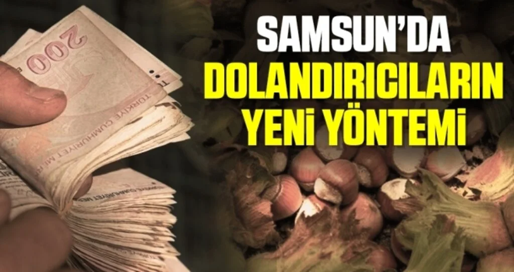 Samsun'da Dolandırıcıların Yeni Yöntemi!