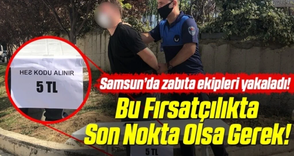 Samsun'da Fırsatçı HES Kodunu Parayla Satmaya Kalktı!