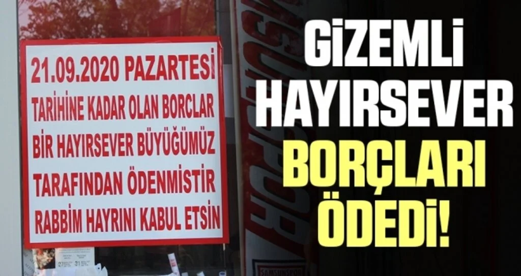 Samsun'da Gizemli Hayırsever Borçları Ödedi!
