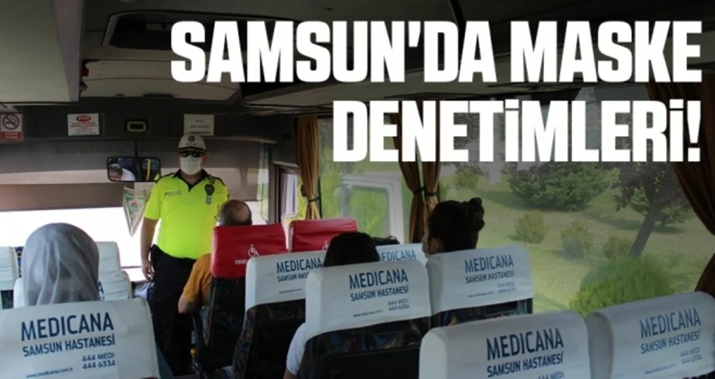 Samsun'da Maske Denetimleri!