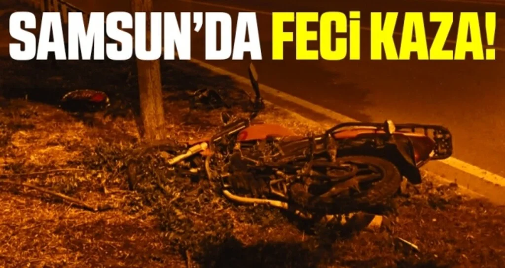 Samsun'da motosiklet kazası: 1 ölü