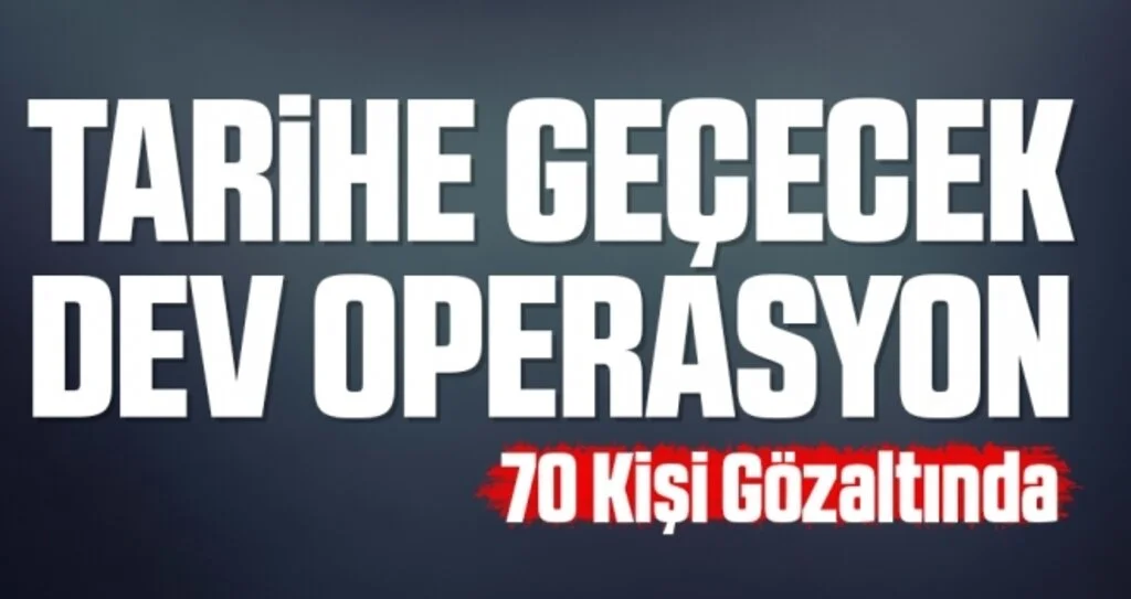 Samsun'da Tarihe Geçecek Dev Operasyon! 70 Kişi Gözaltında