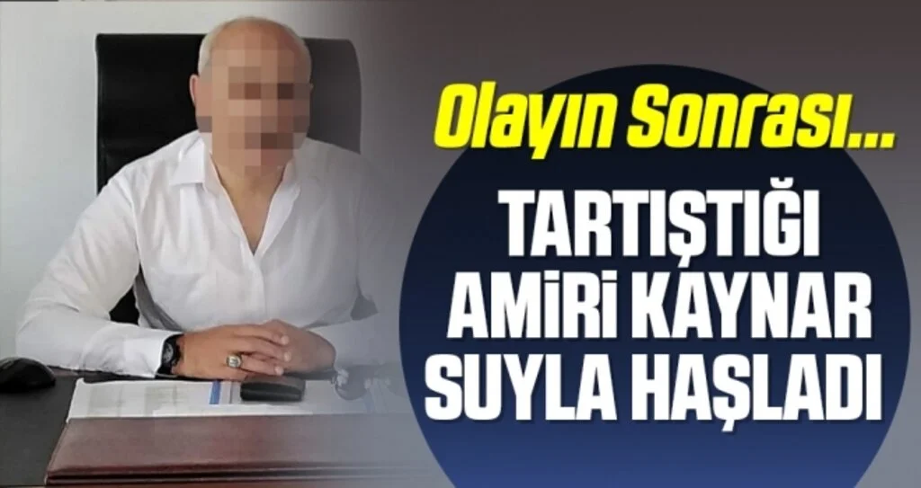 Samsun'da Tartıştığı Amiri Kaynar Suyla Haşladı
