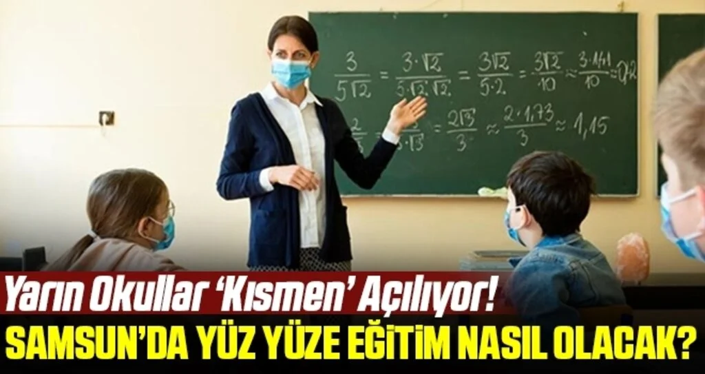 Samsun'da Yüz yüze eğitim nasıl olacak? İşte alınan tedbirler…