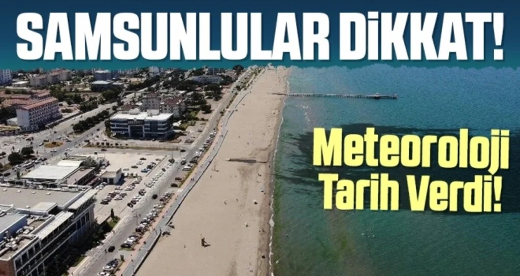 Samsunlular Dikkat! Meteoroloji Tarih Verdi