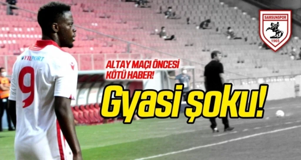 Samsunspor'da Edwin Gyasi şoku!