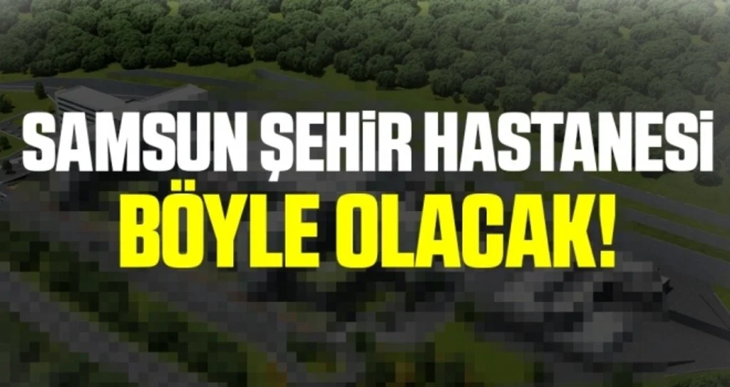 Şehir hastanesi böyle olacak!