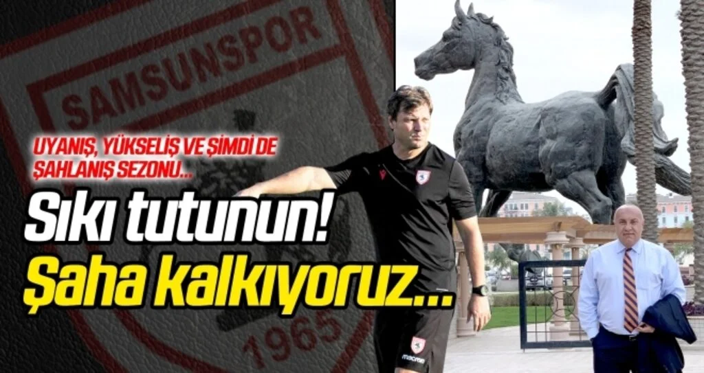 Sıkı tutunun! Şaha kalkıyoruz...