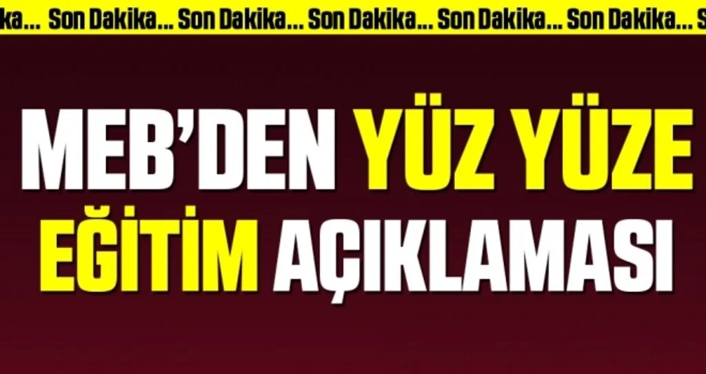 Son dakika… MEB: 21 Eylül’de eğitime sadece okul öncesi ve 1. sınıflar başlayacak