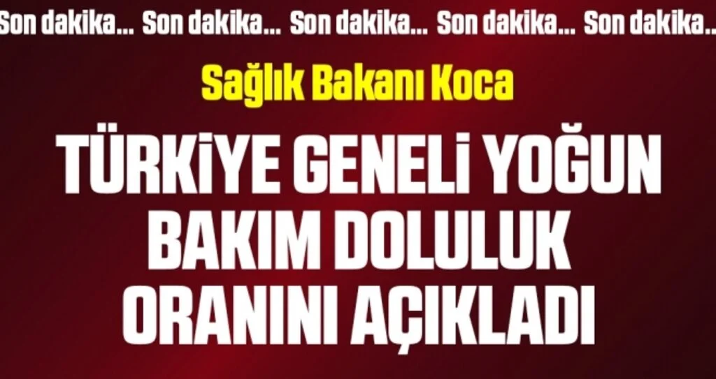 Son dakika… Sağlık Bakanı Koca’dan corona açıklaması