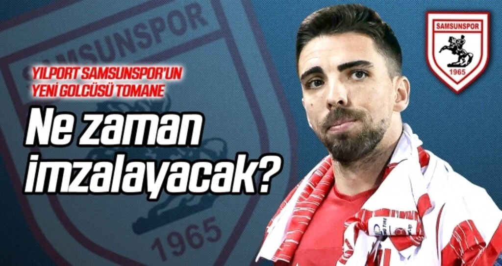 Tomane ne zaman imzalayacak?