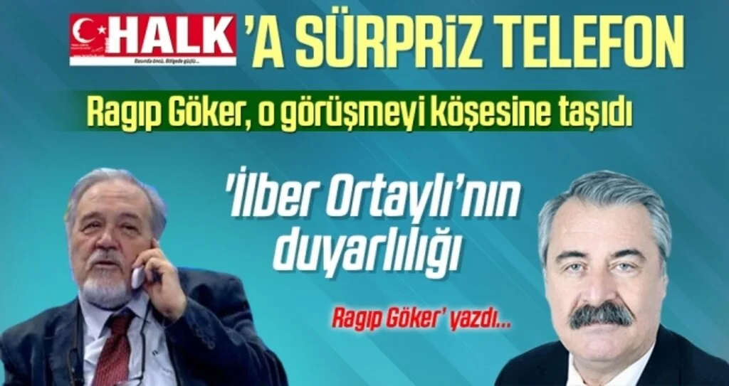 Ünlü Tarihçi Prof.Dr. İlber Oltaylı'dan HHALK'a Sürpriz Telefon!